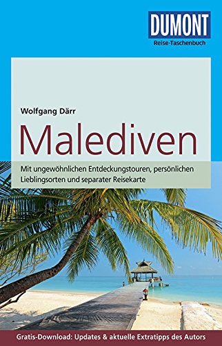 DuMont Reise-Taschenbuch Reiseführer Malediven: mit Online-Updates als Gratis-Download