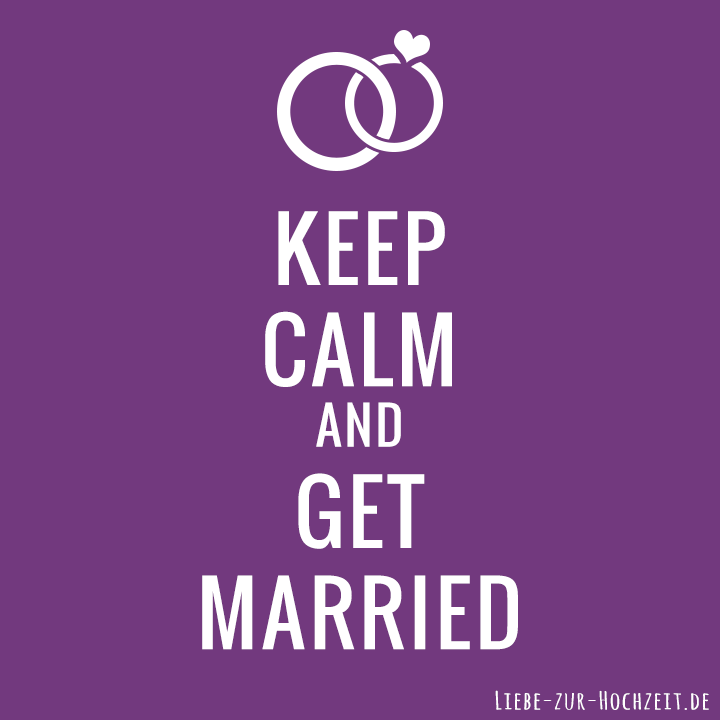 Keep calm and get marries Bild in lila