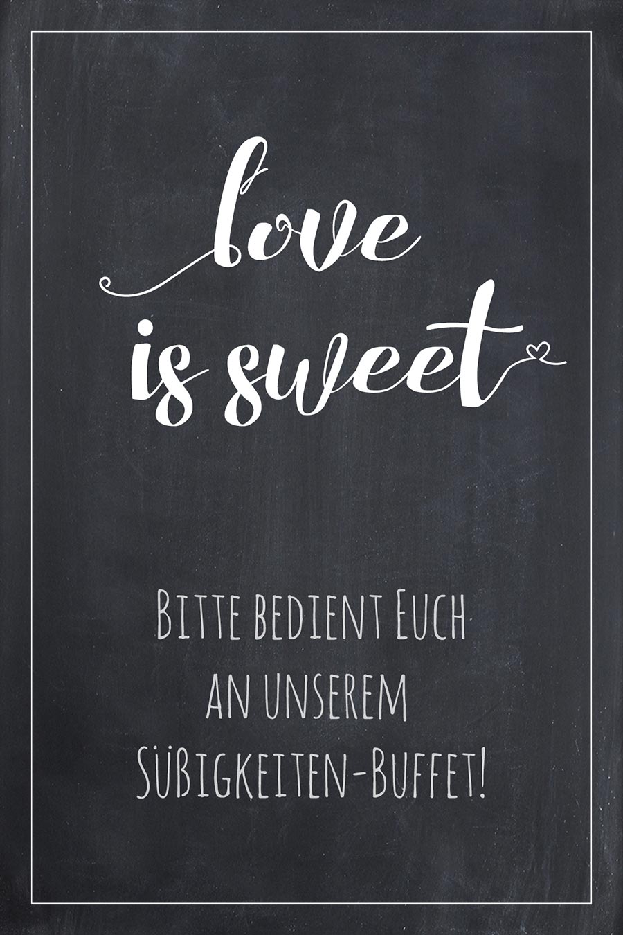 Love is Sweet Schild für die Hochzeit im Tafel-Look