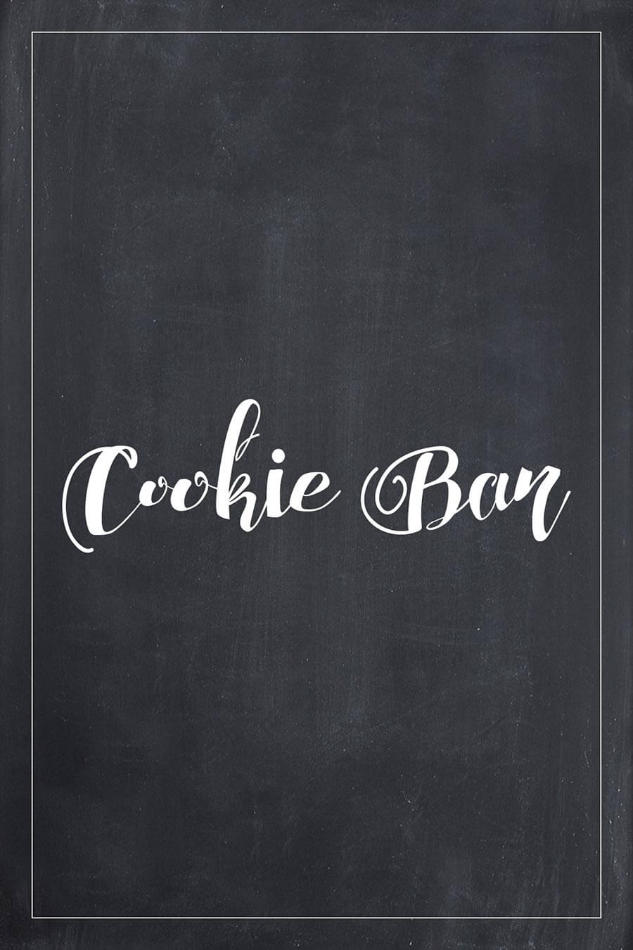 Cookie Bar Schild für die Hochzeit im Tafel-Look. Finde bei uns viele weitere Vorlagen für Schilder in über 20 verschiedene Farben!